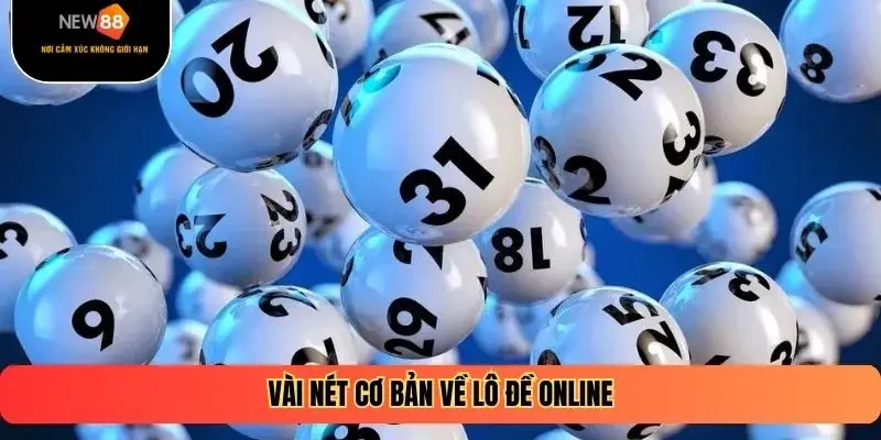 Vài nét cơ bản về lô đề online
